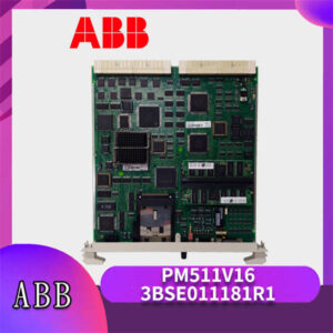 PM511V16 3BSE011181R1 ABB 处理器模块