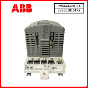 PM864AK01-eA 3BSE018161R2 ABB 处理器单元