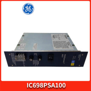GE Fanuc IC698PSA100 AC/DC电源 - 宽电压输入，工业级可靠，系统核心！