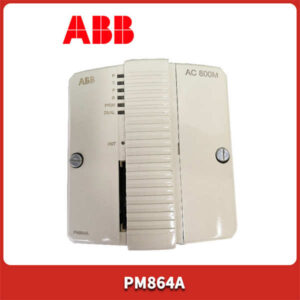 ABB PM864A 处理器模块 - AC 800M核心，工业大脑，冗余首选！